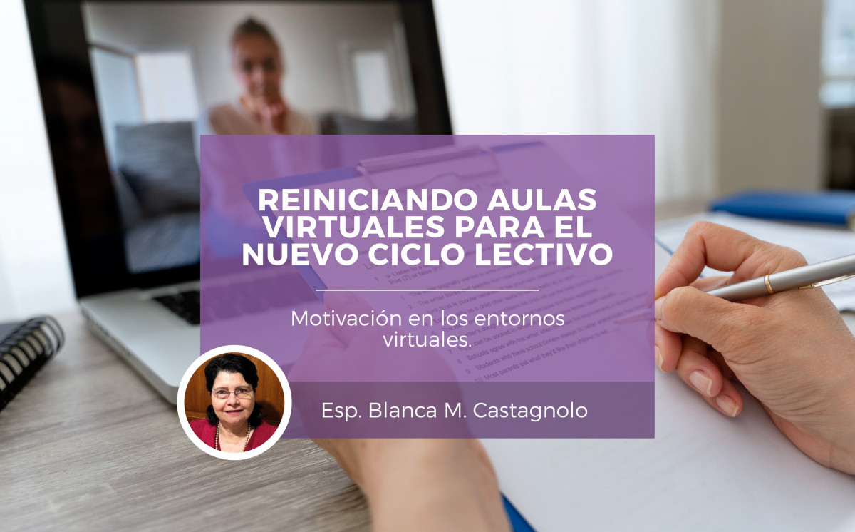 imagen Reiniciando aulas virtuales para el nuevo ciclo lectivo. Motivación en los entornos virtuales.