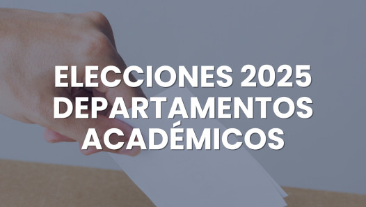 imagen Elecciones de los Departamentos Académicos 2025