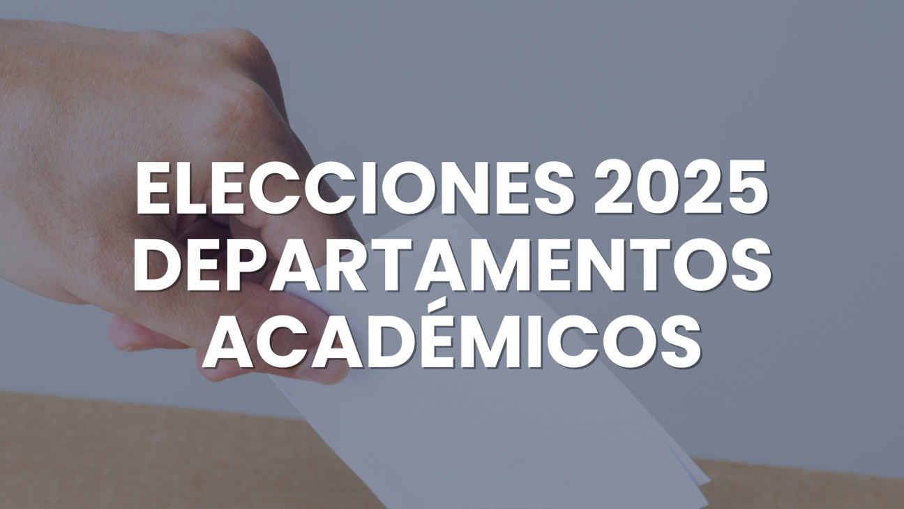 imagen Elecciones de los Departamentos Académicos 2025