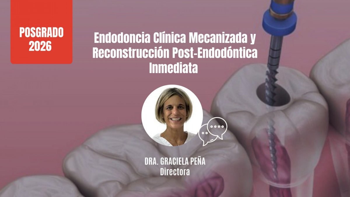 imagen Endodoncia Clínica Mecanizada y Reconstrucción Post-Endodóntica Inmediata