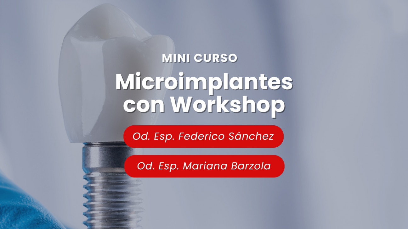 imagen Curso de Posgrado: Microimplantes con Workshop