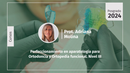 imagen Perfeccionamiento en aparatología para Ortodoncia y Ortopedia funcional. Nivel III