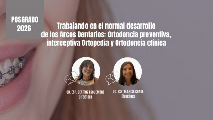 imagen Trabajando en el normal desarrollo de los Arcos Dentarios: Ortodoncia preventiva, interceptiva Ortopedia y Ortodoncia clínica