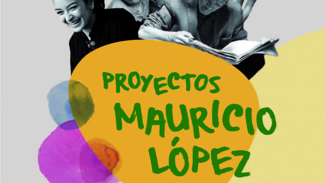 imagen Continúa la 8va Convocatoria de los Proyectos Mauricio López