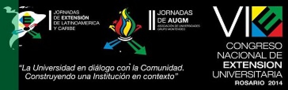 imagen VI Congreso Nacional de Extensión Universitaria  II Jornadas de Extensión de la Asociación de Universidades del Grupo Montevideo  I Jornadas de Extensión de Latinoamérica y Caribe.