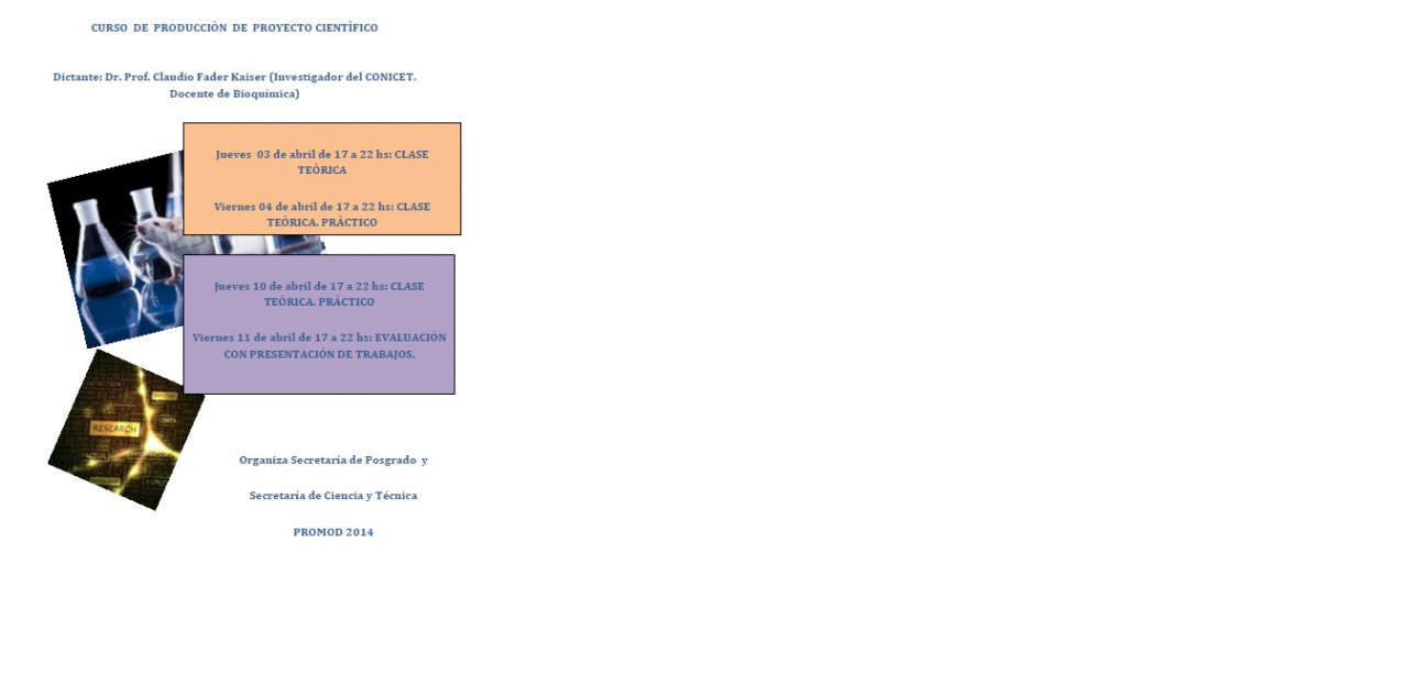 imagen CURSO TEÓRICO-PRÁCTICO DE PRODUCCIÓN DE PROYECTO CIENTÍFICO
