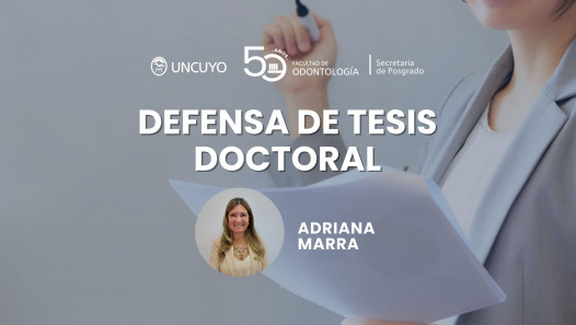 imagen La Profesora Especialista Adriana Marra, dará su defensa oral de Tesis Doctoral