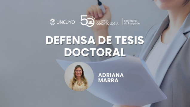 imagen La Profesora Especialista Adriana Marra, dará su defensa oral de Tesis Doctoral