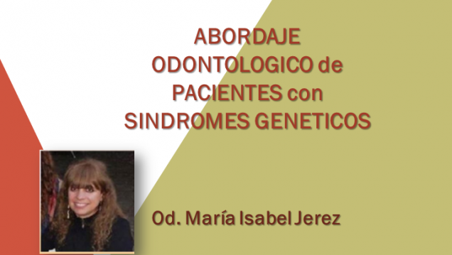 imagen Abordaje Odontológico al Paciente con Sindromes Genéticos