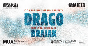 imagen El Ciclo “Las joyas del MUA” realizará una muestra en homenaje a Drago Brajak