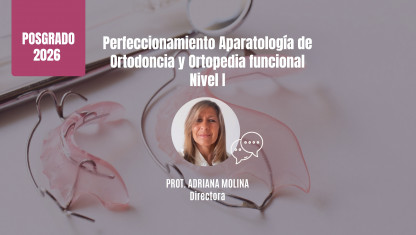 imagen Perfeccionamiento en aparatología para Ortodoncia y Ortopedia funcional. Nivel I