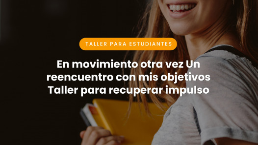imagen SAPOE y TRACES invitan a estudiantes a participar del taller: En movimiento otra vez. Un reencuentro con mis objetivos