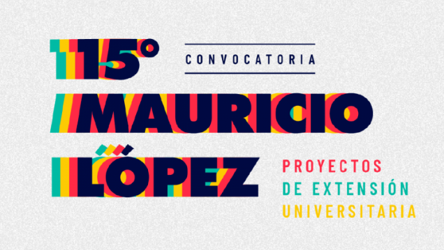 imagen ¡Extendimos el plazo! 15ta Convocatoria de "Proyectos Mauricio López"