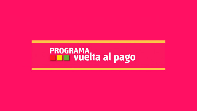 imagen ¡El Programa Vuelta al Pago, abre su 2da convocatoria!