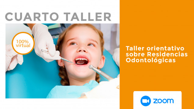 imagen ¡Último taller sobre Residencias Odontológicas del 2020!