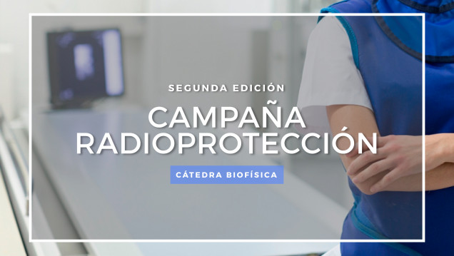 imagen Campaña Radioprotección: Comienza la 2da Edición