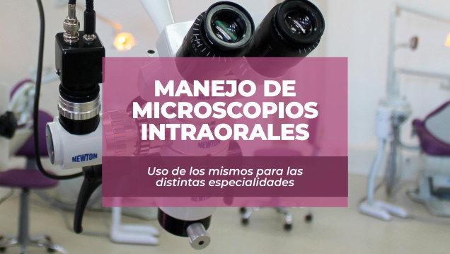 imagen Se capacitará a Docentes sobre el manejo de Microscopios intraorales