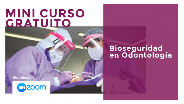 imagen Se acerca un Mini Curso gratuito sobre Bioseguridad en Odontología