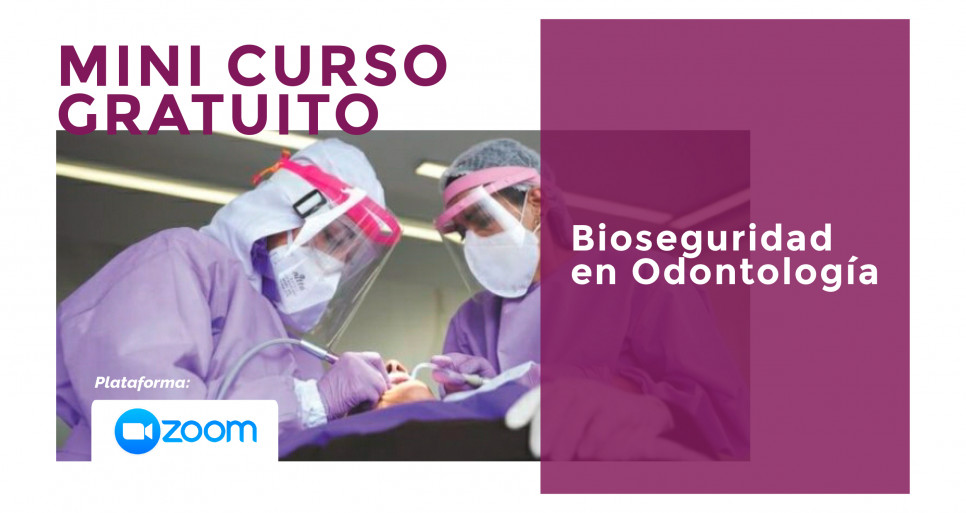 imagen Se acerca un Mini Curso gratuito sobre Bioseguridad en Odontología