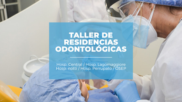 imagen Nuevo Taller de Residencias Odontológicas