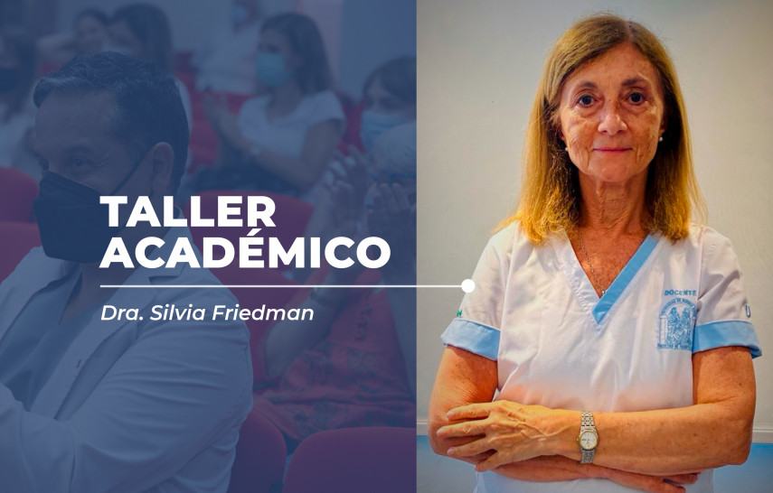 imagen La Secretaria académica de la FOUBA: Dra. Silvia Friedman dará un Taller Académico