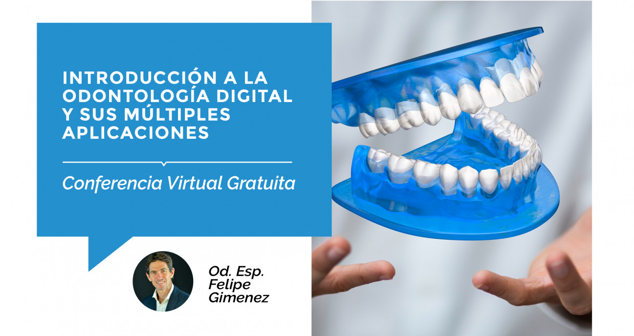 imagen ¡Nueva conferencia gratuita virtual, sobre Odontología Digital!