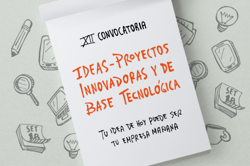 imagen XII Convocatoria para ideas y proyectos innovadores de base tecnológica